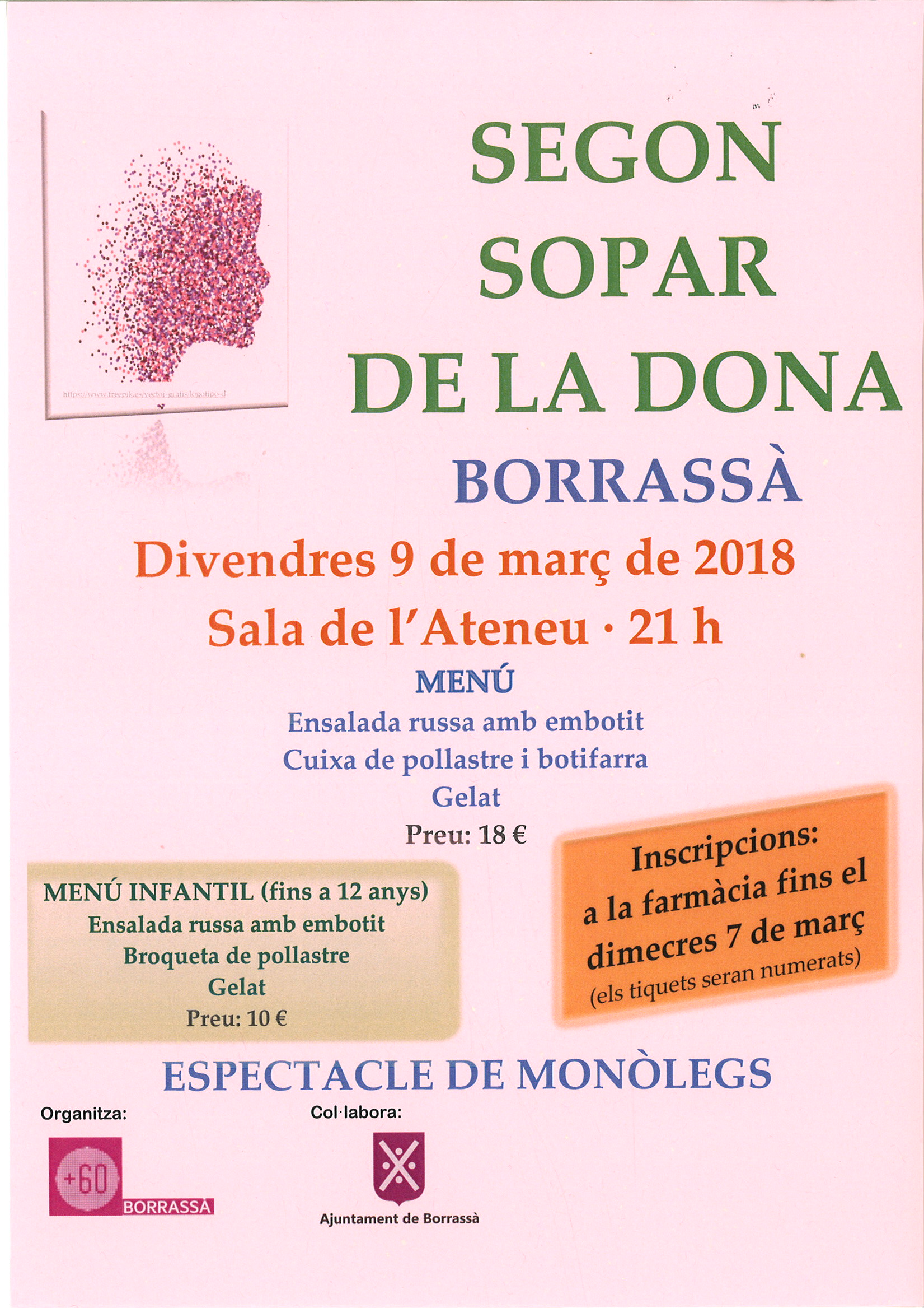 El col·lectiu + 60 de Borrassà organitza el Segon Sopar de la dona que es farà el divendres 9 de març, a la Sala de l'Ateneu.